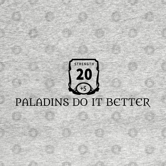 Paladins Do It Better by PrinceSnoozy